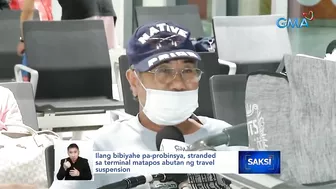 Ilang bibiyahe pa-probinsya, stranded sa terminal matapos abutan ng travel suspension | Saksi