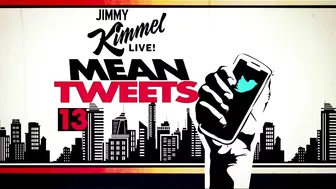 Celebrities Read Mean Tweets #13