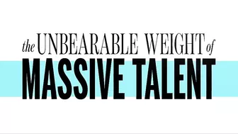 THE UNBEARABLE WEIGHT OF MASSIVE TALENT Trailer (2022)