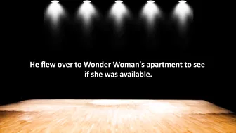 Funny Dirty Joke - Superman wants dirty action with Wonder Woman ????