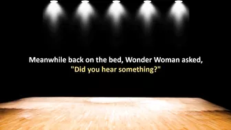 Funny Dirty Joke - Superman wants dirty action with Wonder Woman ????