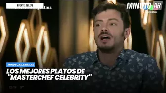 Los mejores platos de "MasterChef Celebrity"- Minuto Argentina