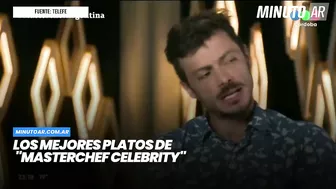 Los mejores platos de "MasterChef Celebrity"- Minuto Argentina