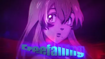 Freefalling - AMV -「Anime MV」