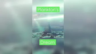 Plankton’s dreaming about Bikini Bottom