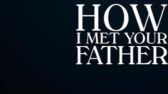 HOW I MET YOUR FATHER Official Trailer #1 (NEW 2022) Series HD