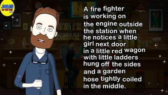 Funny Joke: A fire fighter is working  when he notices a little girl next door in a little red wagon