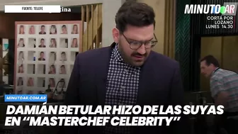 Damián Betular hizo de las suyas en “MasterChef Celebrity” - Minuto Argentina