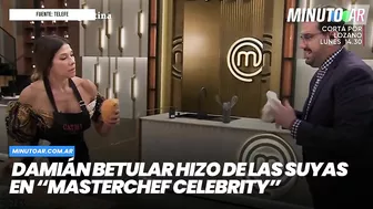 Damián Betular hizo de las suyas en “MasterChef Celebrity” - Minuto Argentina