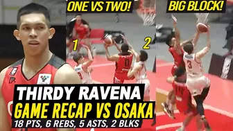 Thirdy Ravena vs Osaka Evessa 2-Games Recap / 18 Points, 6 Rebs, 5 Asts, 2 BLOCKS (Dec 18 & 19 2021)