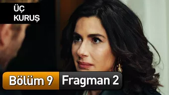 Üç Kuruş 9. Bölüm 2. Fragman