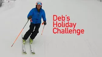 Deb Armstrong's Holiday ski challenge