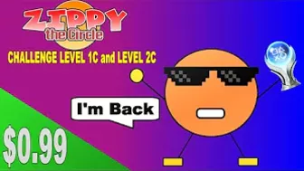 Easy - Cheap - Fast Platinum Game | $0.99 - 5 Minutes | Zippy the Circle Challenge Level 1C and 2C