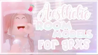 Aesthetic room models for gfxs!