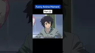 Funny Anime Moment #22