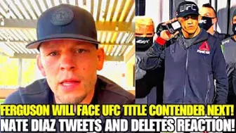 BREAKING: Tony Ferguson gets TOUGH CHALLENGE for next UFC fight, Nate Diaz DELETES his reaction!