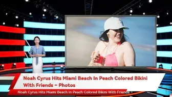 Noah Cyrus Hits Miami Beach In Peach Colored Bikini With Friends – Photos