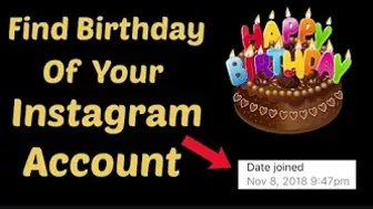 Find Birthday of Your Instagram Account