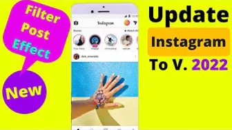 update instagram to 2022 | instagram latest version 2021 |instagram new filter instagram new effect