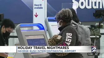 Holiday travel nightmares at George Bush Intercontinental Airport