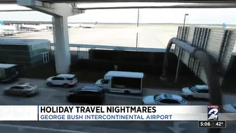 Holiday travel nightmares at George Bush Intercontinental Airport