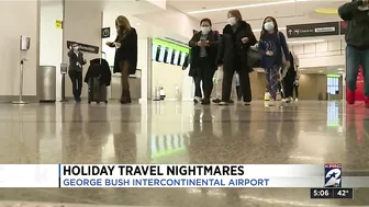 Holiday travel nightmares at George Bush Intercontinental Airport