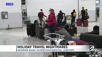 Holiday travel nightmares at George Bush Intercontinental Airport