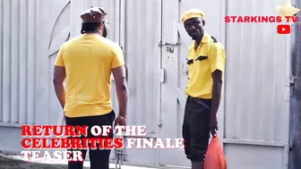 RETURN OF THE CELEBRITIES (SEASON FINALE TEASER ) New Movie 2021 Latest Nigerian Nollywood Movie