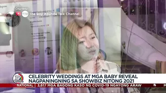 BALIKAN: Celebrity weddings, mga baby reveal noong 2021 | TV Patrol