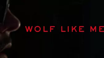 WOLF LIKE ME Trailer (2022)