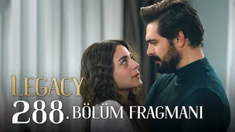 Emanet 288. Bölüm Fragmanı | Legacy Episode 288 Promo