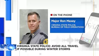 Virginia State Police: Avoid all travel if possible during winter storms