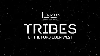 Horizon Forbidden West - Tribes of the Forbidden West | PS5, PS4