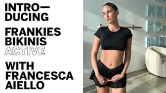 Introducing Frankies Bikinis Active | With Francesca Aiello