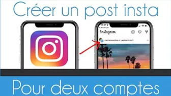 Publier un post Instagram sur deux comptes / 1 photo for 2 Instagram accounts