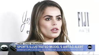 Model claims she was stalked via electronic tracking device l GMA