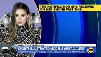 Model claims she was stalked via electronic tracking device l GMA