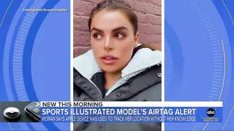 Model claims she was stalked via electronic tracking device l GMA