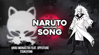 Anbu Monastir x @OPFuture - TSUKUYOMI [Anime /Naruto Song Prod. by @JORDAN BEATS]