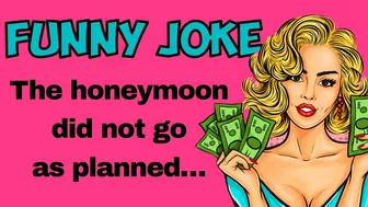 Funny joke: The honeymoon didn't go as planned... || Joke of the day ????