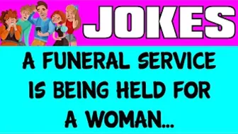 Funny Joke - Husband Makes This Comment At His Wife's Funeral Service