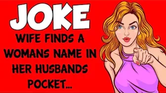 Funny Joke - Wife Finds A Woman's Number In Her Husbands Pocket