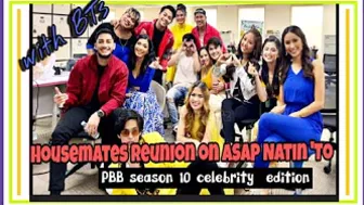 ASAP Natin To PBB celebrity reunion and comeback performance.