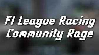 F1 League Racing Community Rage Compilation #8