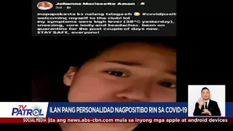 Ilang celebrity nagpositibo sa COVID-19  | Star Patrol