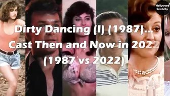 Dirty Dancing (1987) ★ Then and Now [How They Changed]