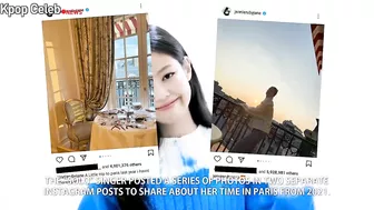 Jung Haein’s instagram suddenly became Jisoo fan account, Jennie's Paris trip