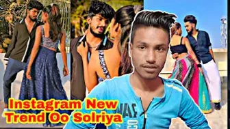 Instagram New Trend Oo Solriya Oo Oo Solriya । sujityoutubernxt