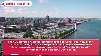 Canada US Travel Update : "Do Not Travel to Canada" CDC | Flight Ban Possible? | Immigration News