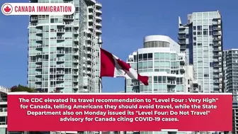 Canada US Travel Update : "Do Not Travel to Canada" CDC | Flight Ban Possible? | Immigration News